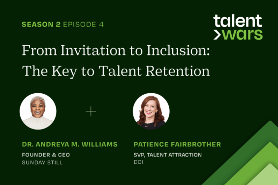 From Invitation to Inclusion: The Key to Talent Retention – DCI Talent Wars Podcast